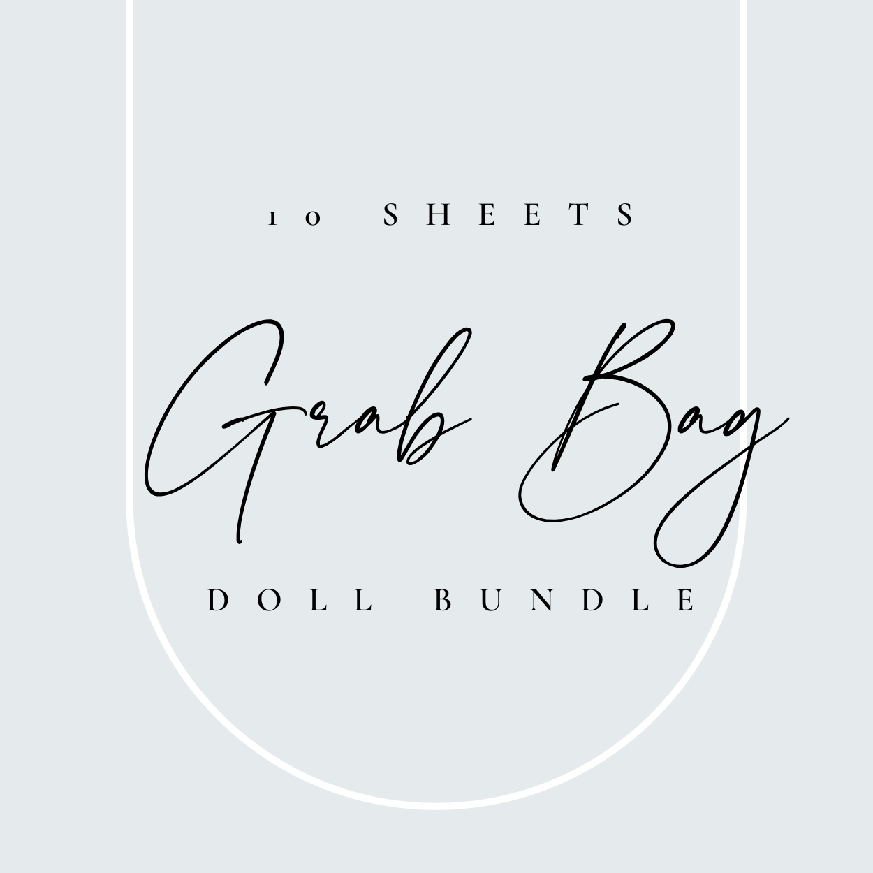 Overstock Grab Bags (10 Sheet Doll Bundle)