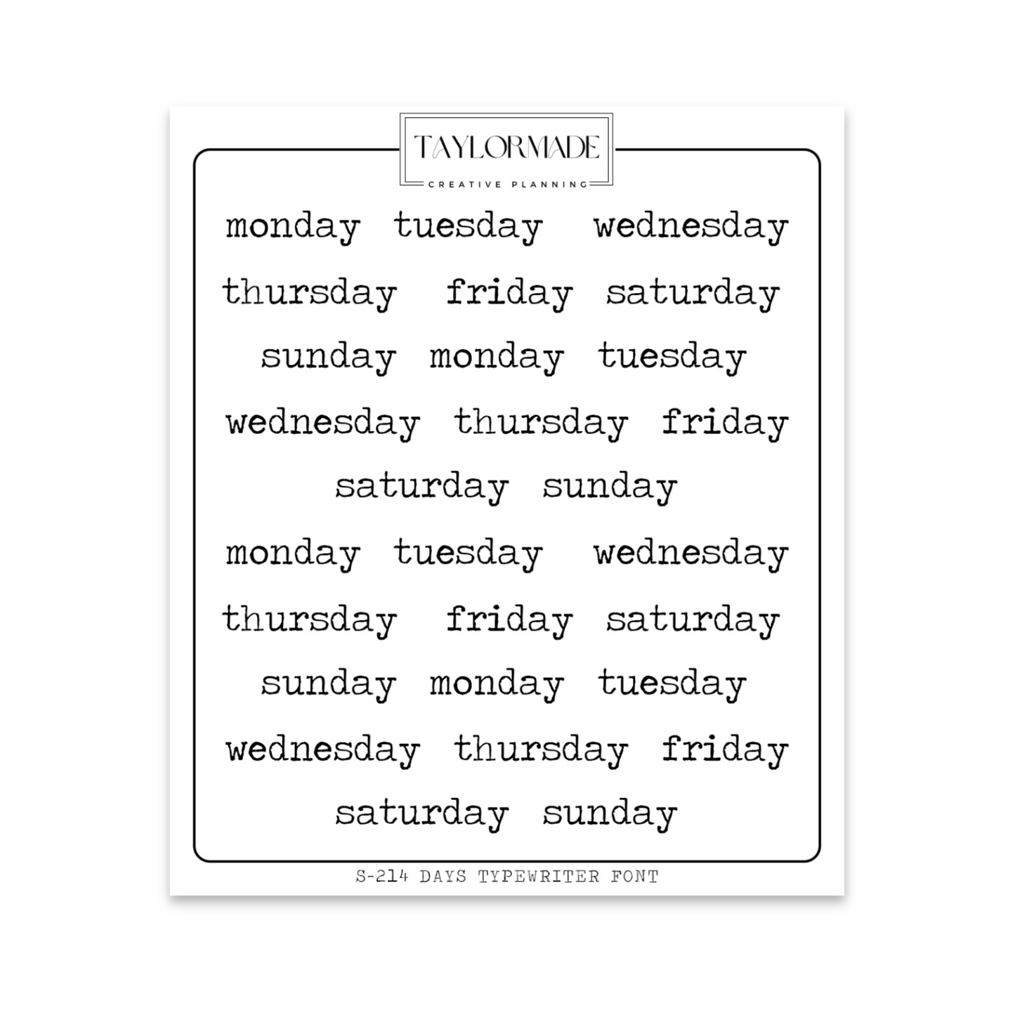 S214 -Days of the Week Typewriter Font